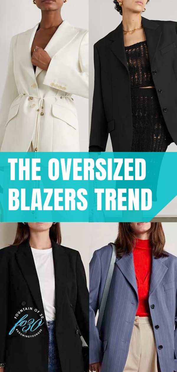 oversized blazer styling tips for women over 50 fountainof30