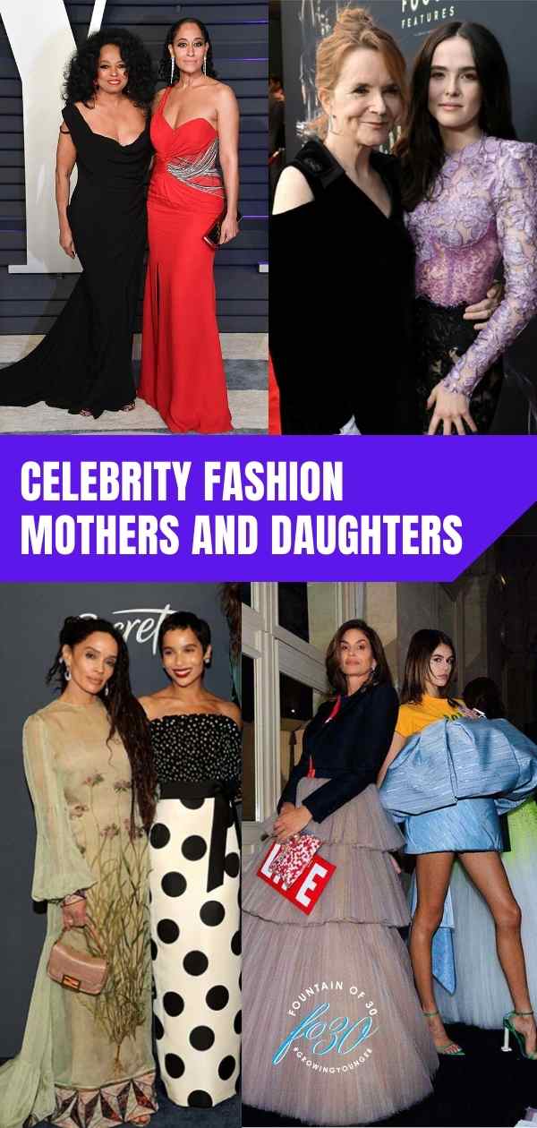 celebrity fashion mothers and daughters fountainof30