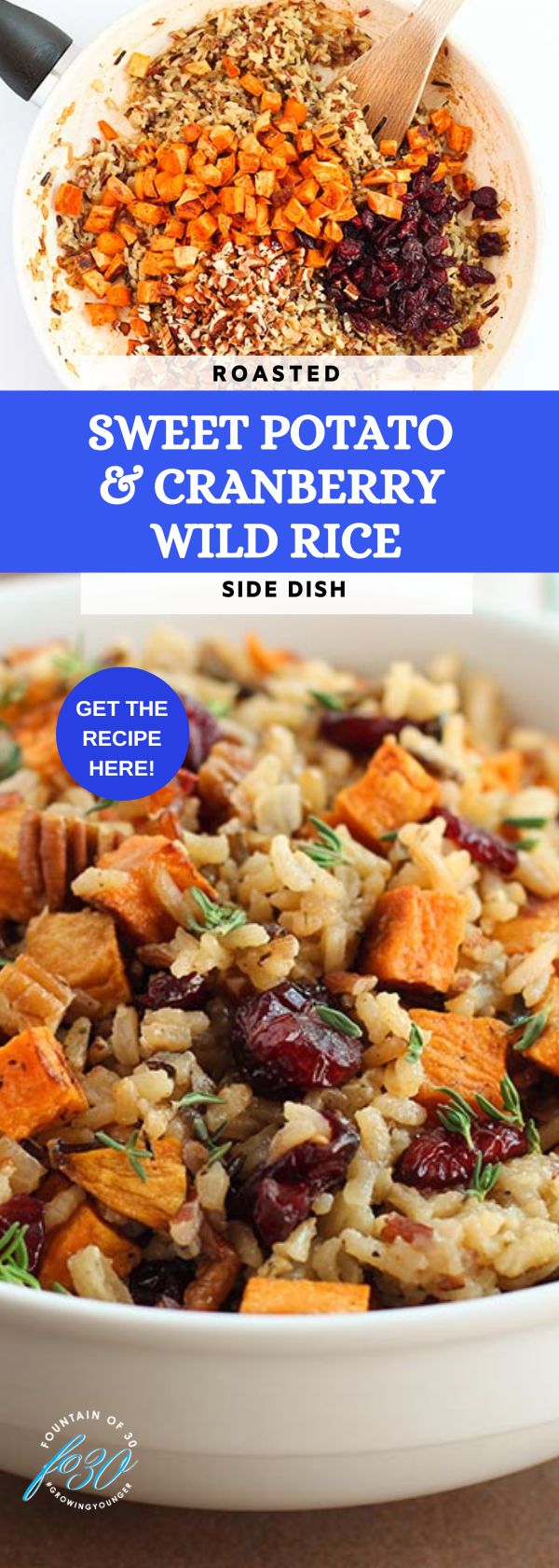 sweet potato cranberry wild rice fountainof30 recipe