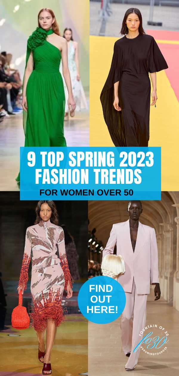9 top spring 2023 fashion trends for women over 50 fountainof30