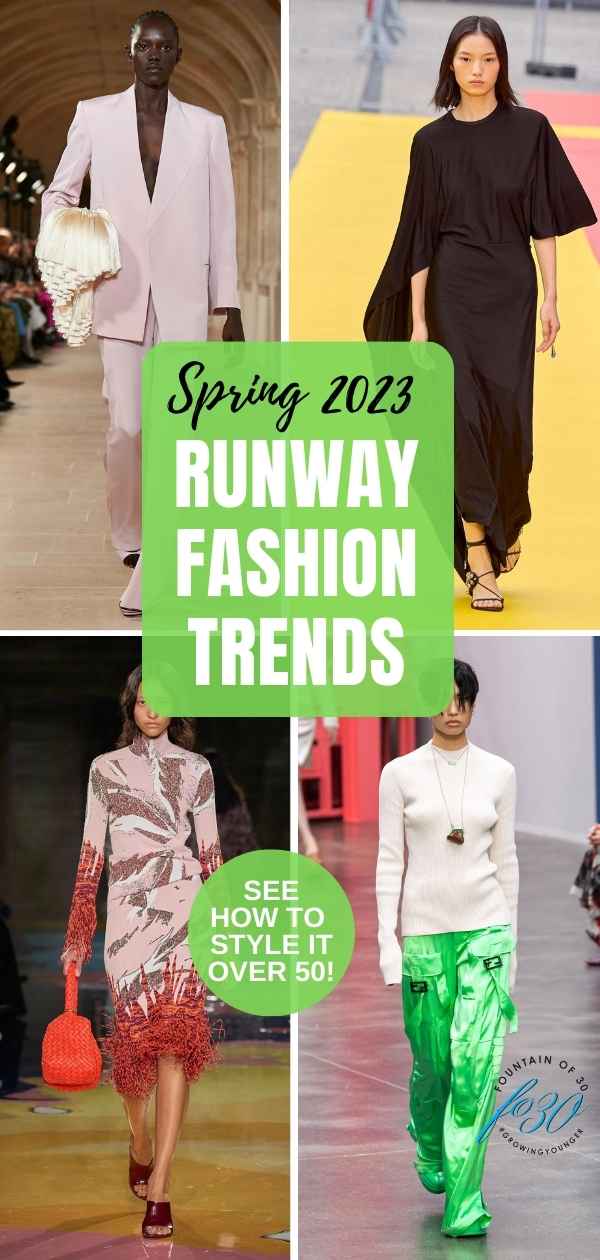 spring 2023 fashion trends from the runway fountainof30