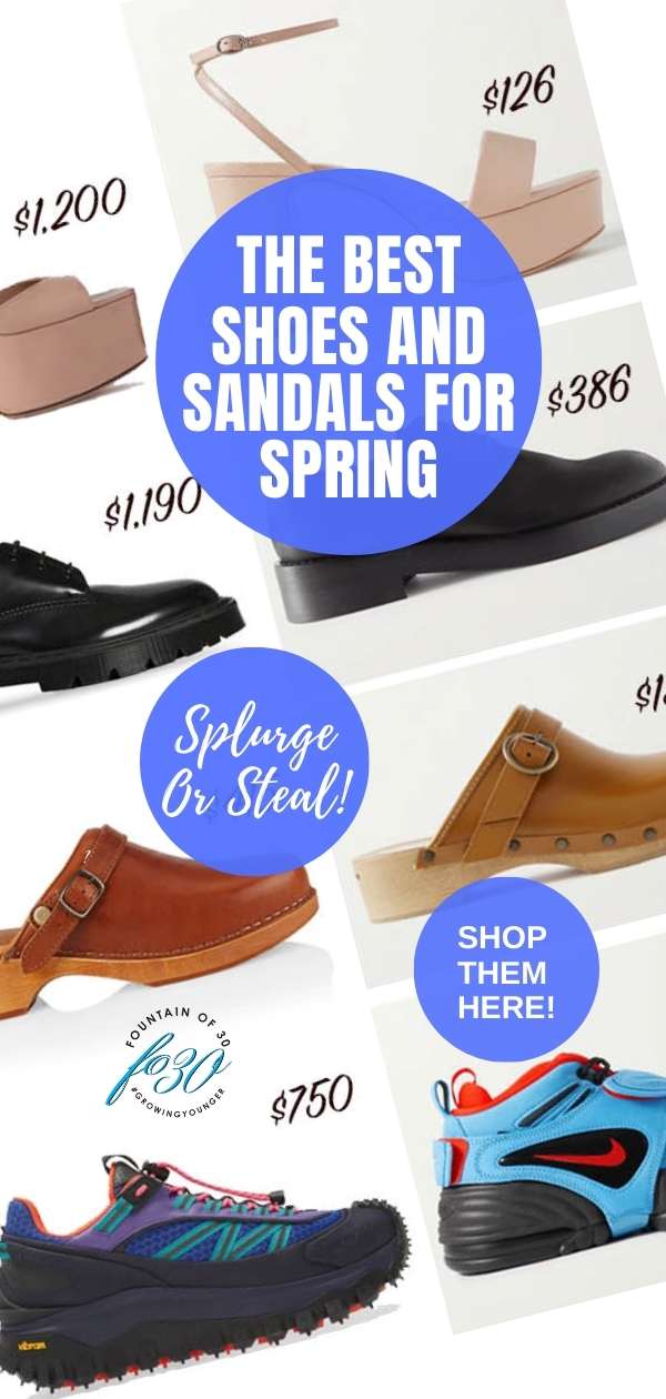 best shoes and sandals for spring splurge or steal fountainof30