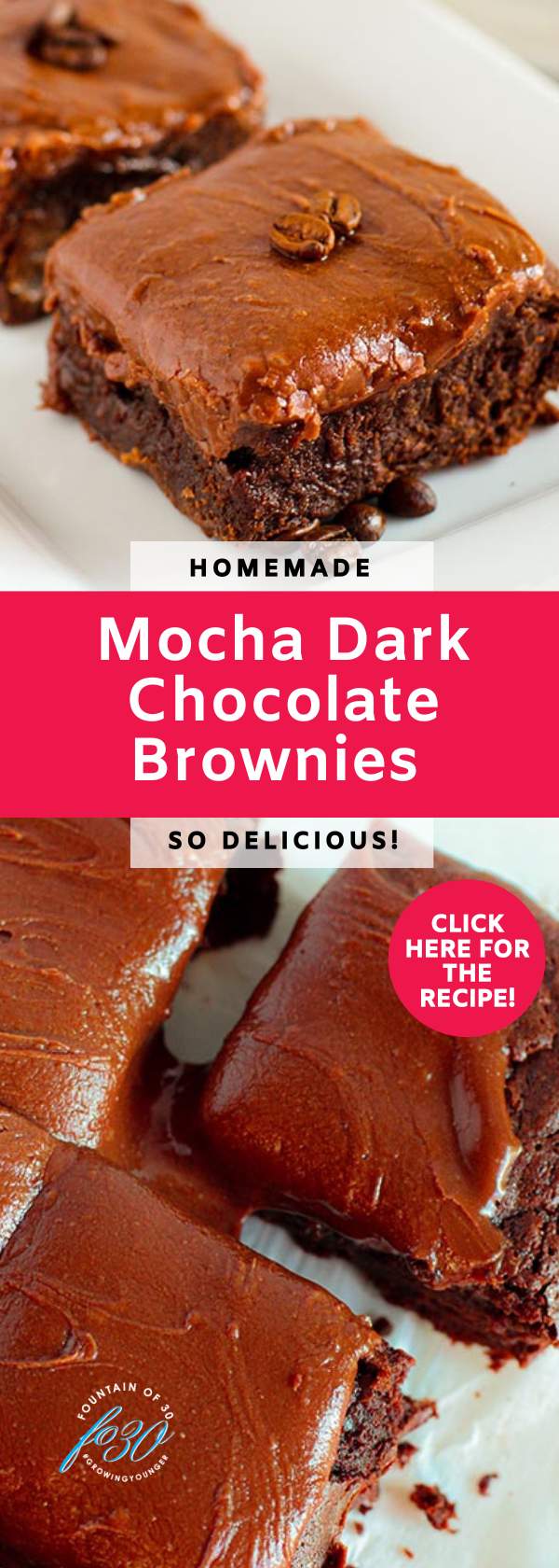 homemade mocha dark chocolate brownies fountainof30