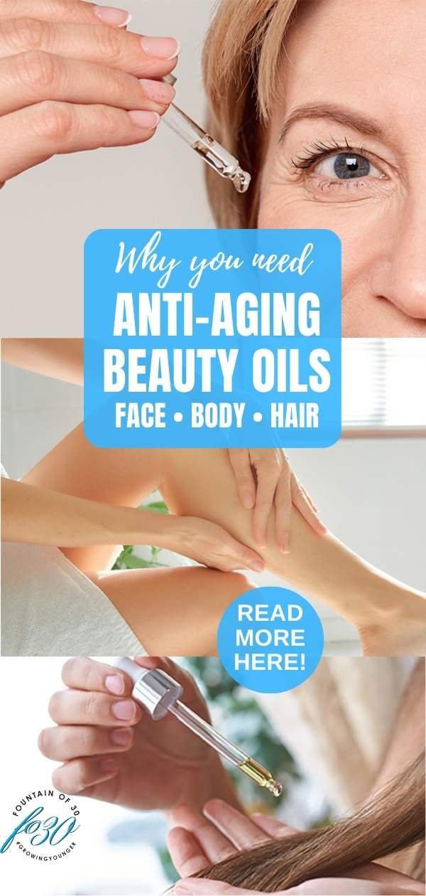 anti-aging beauty oils for skin hair and diet fountainof30