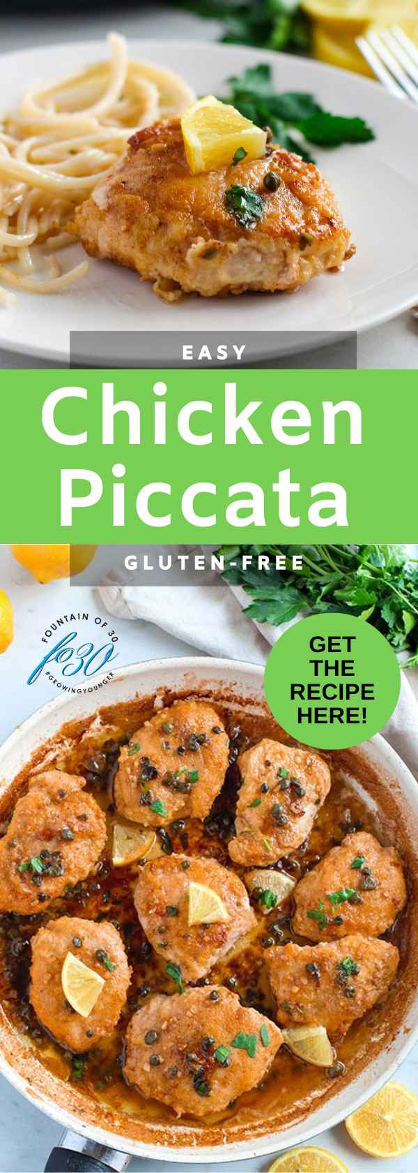 easy chicken piccata lemon capers garlic fountainof30