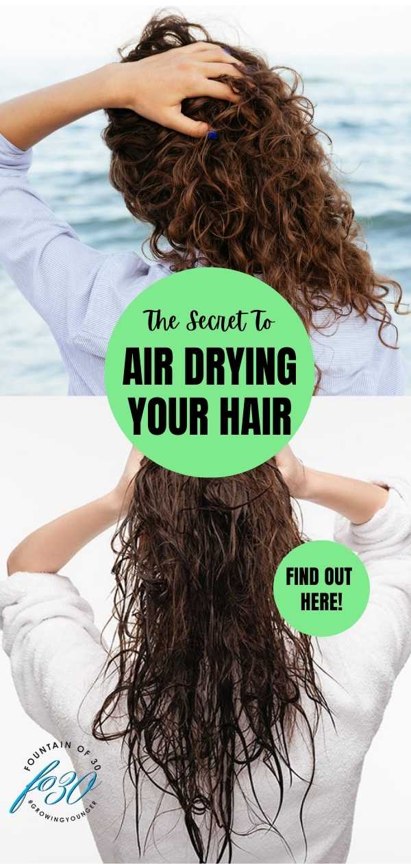 Expert tips: How to air dry your hair fountainof30