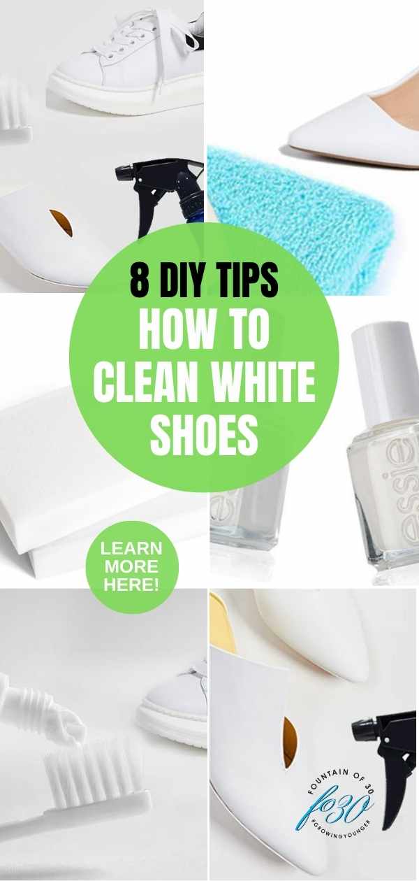 DIY tips to clean white shoes and sneakers fountainof30