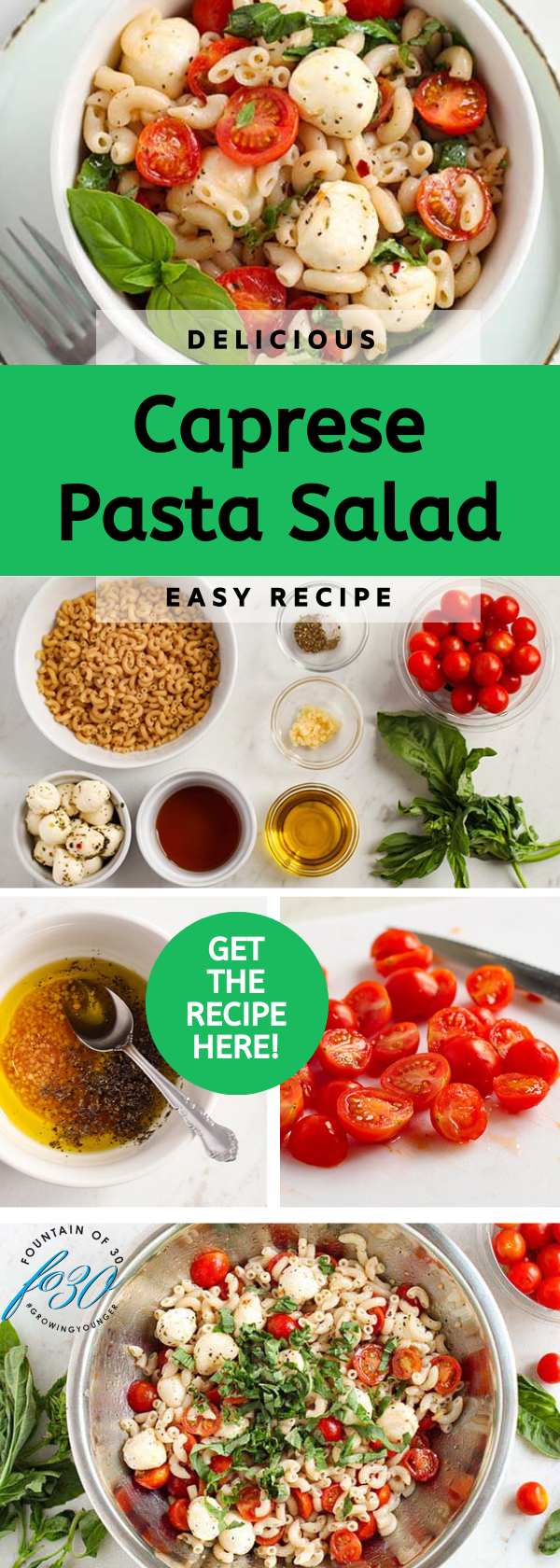 easy caprese pasta salad recipe fountainof30