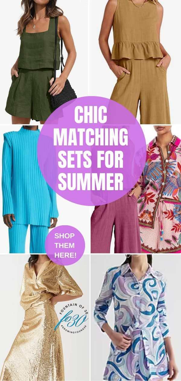 Two Easy Pieces for Summer 2023: Chic Matching Sets - fountainof30.com