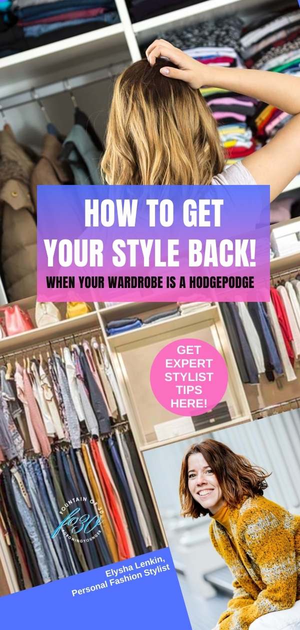 get your style back expert stylist wardrobe tips fountainof30