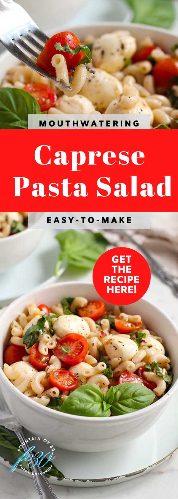 easy to make caprese pasta salad fountainof30