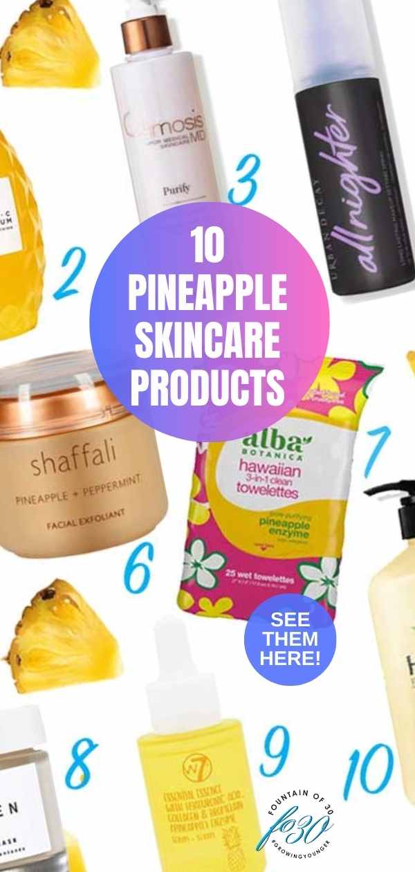 10 pineapple skincare products to try fountainof30