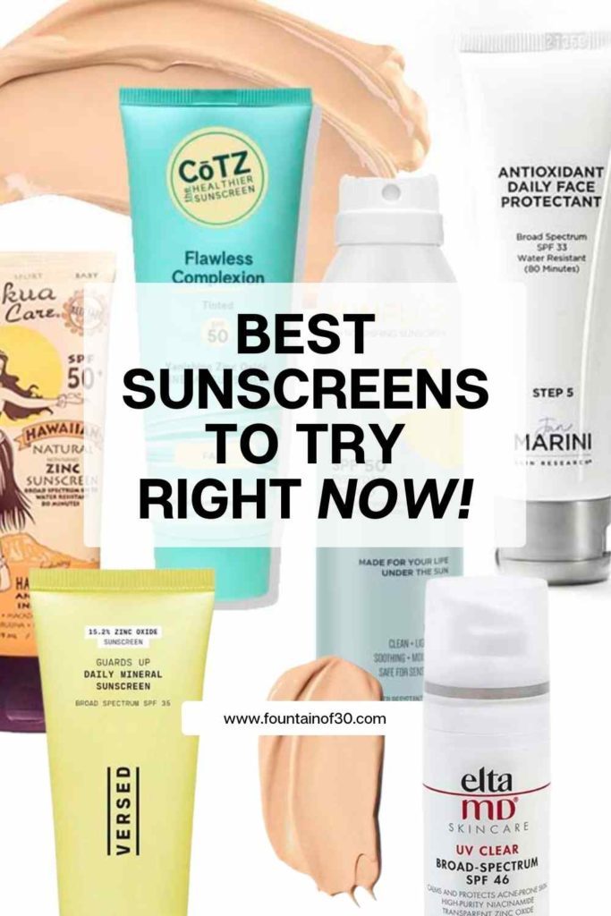 best sunscreens to try right now fountainof30