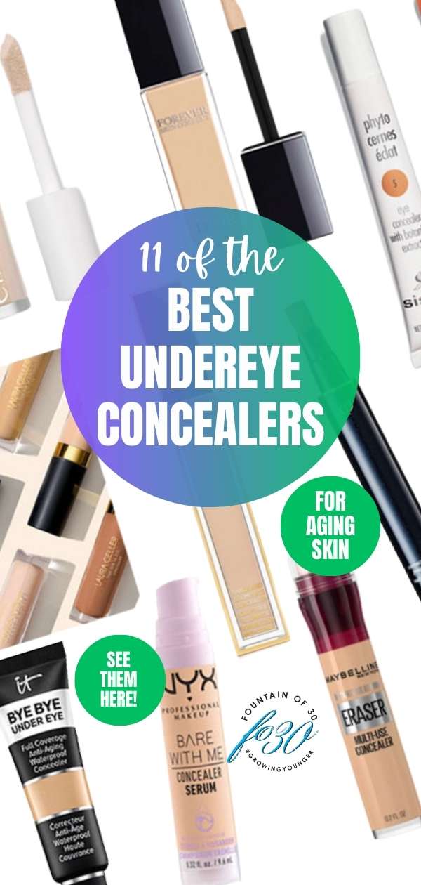 11 Of The Best Undereye Concealers For Aging Skin fountainof30