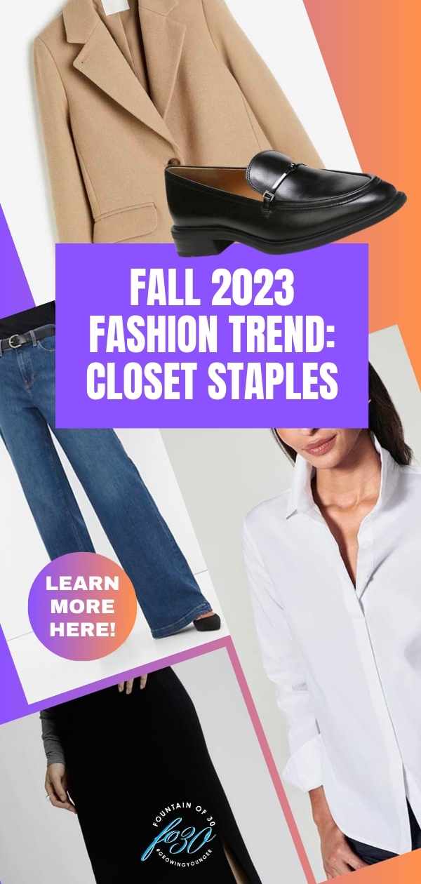 fall 2023 trends for women over 50 style staples fountainof30