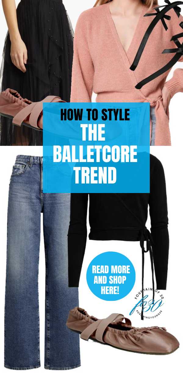 how to style the balletcore trend fountainof30