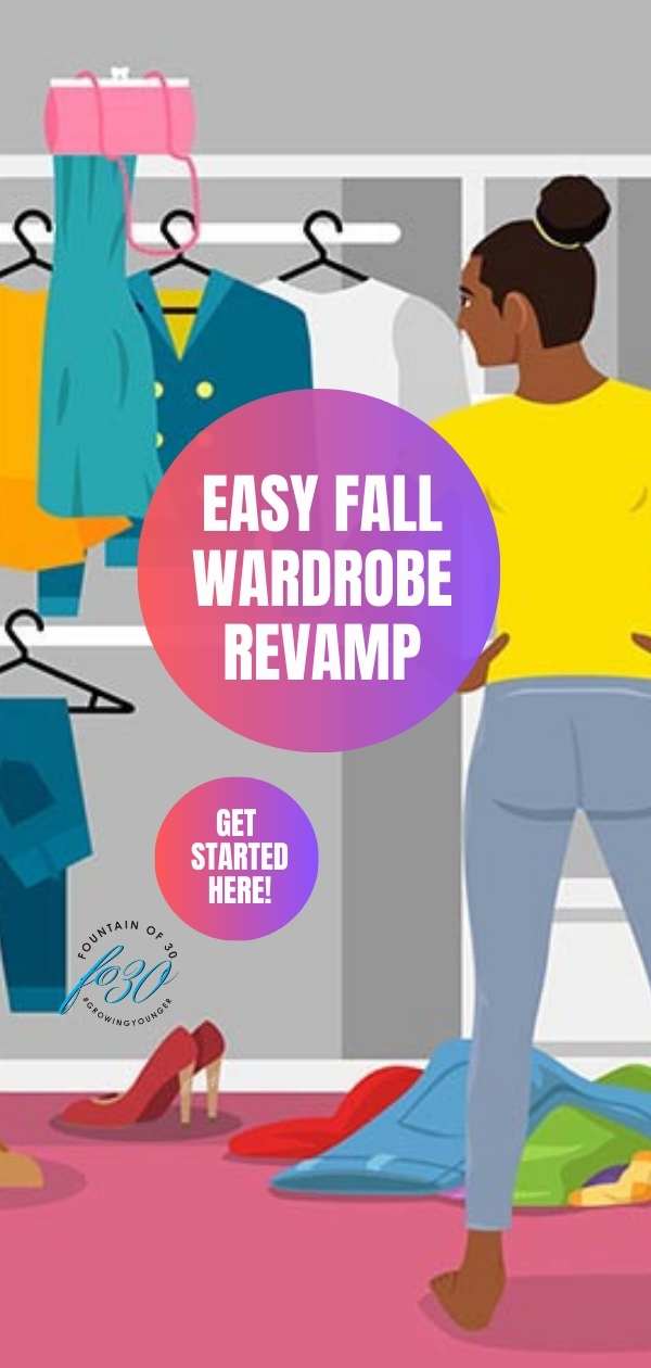 easy tips for your fall wardrobe revamp fountainof30