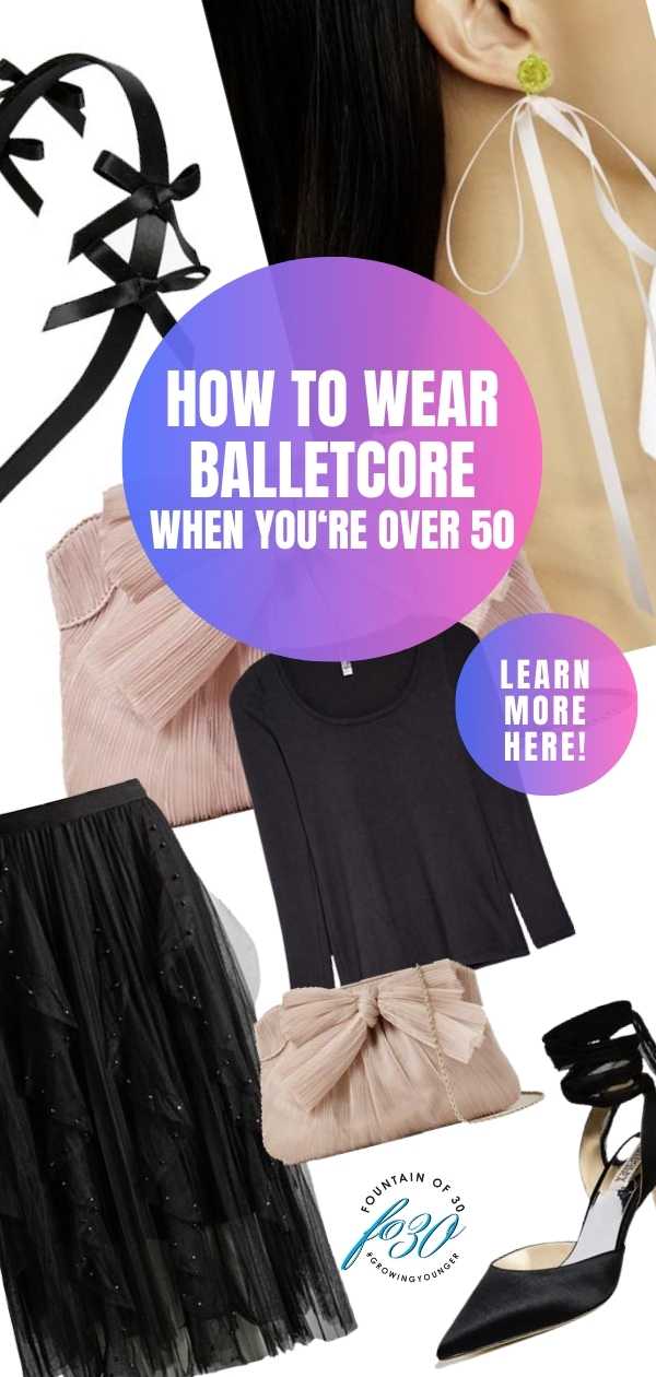 how to wear balletcore for women over 50 fountainof30