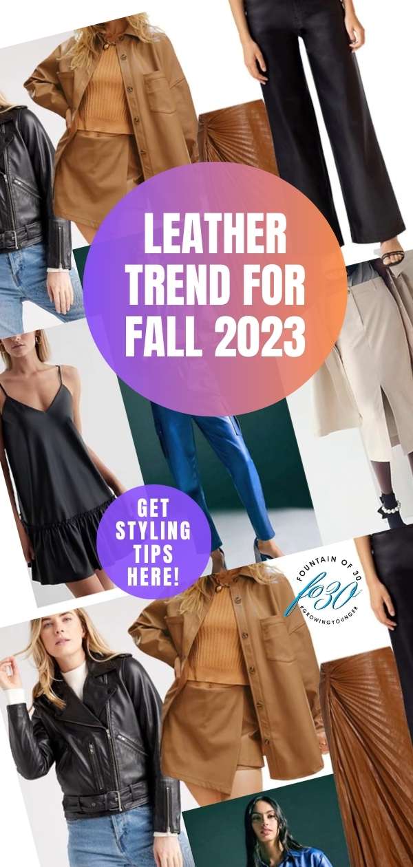leather trend for fall 2023 fountainof30