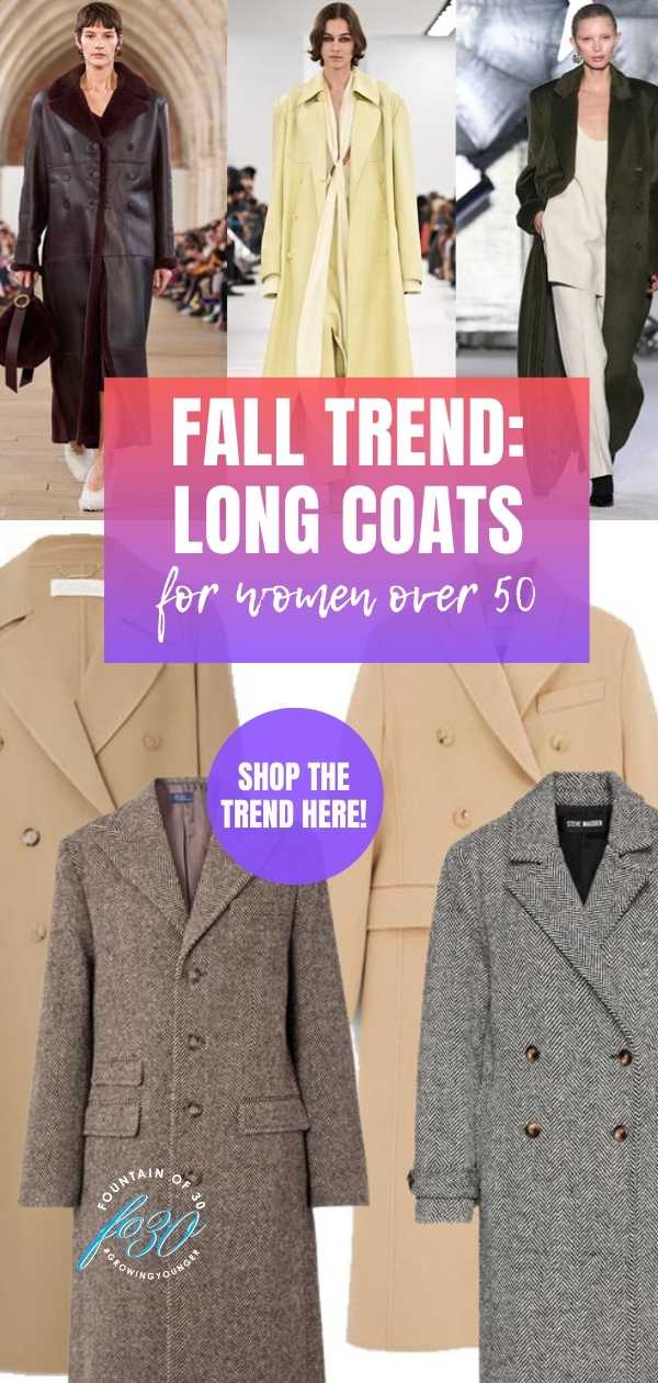 fall trend long coats for women over 50 fountainof30