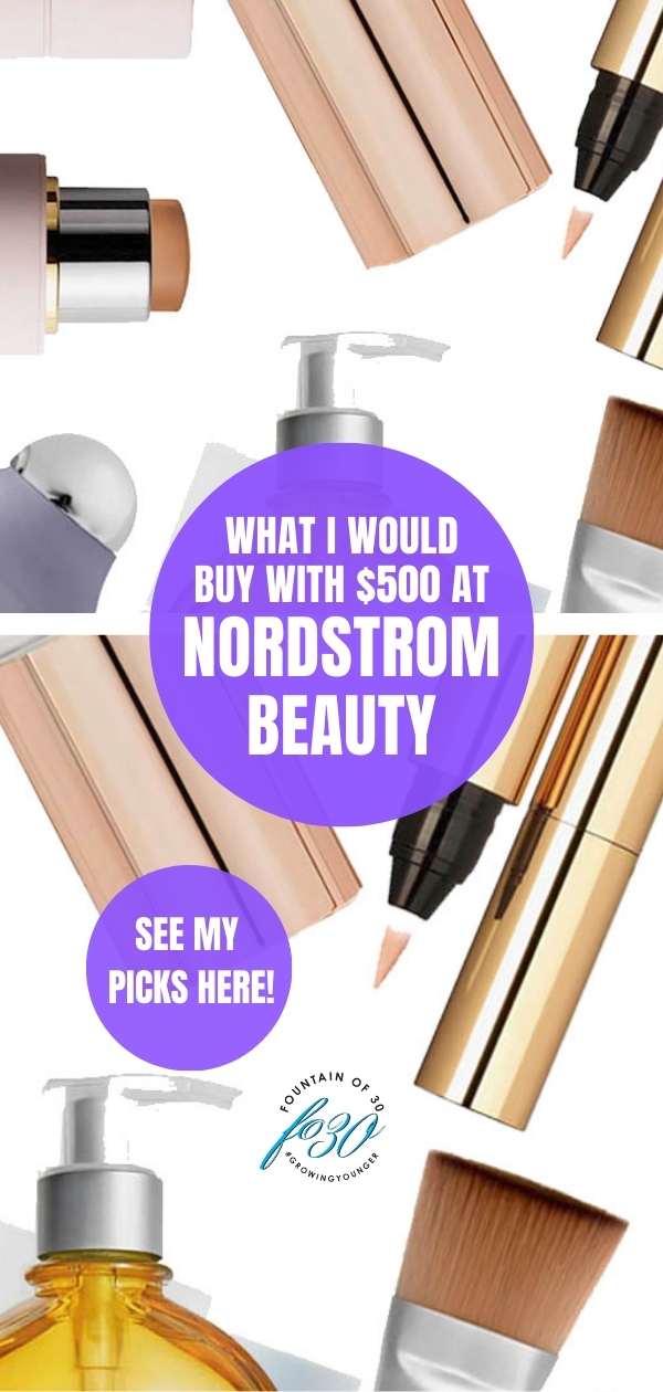 what i would buy with $500 at nordstrom for beauty fountainof30
