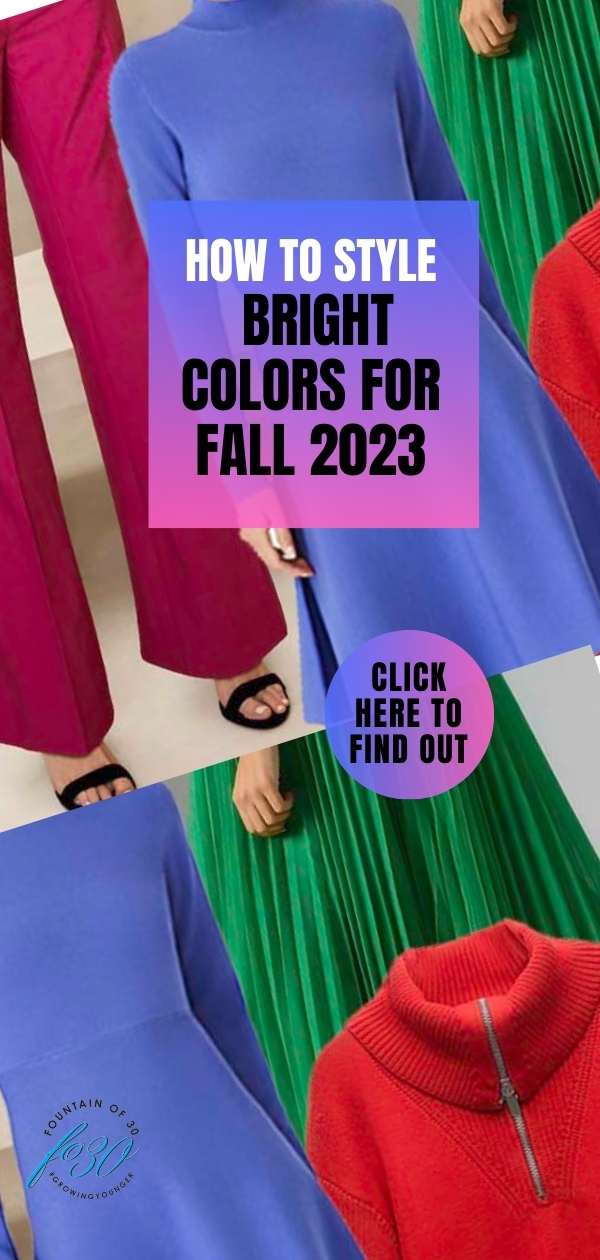 bright colors for fall 2023 fountainof30