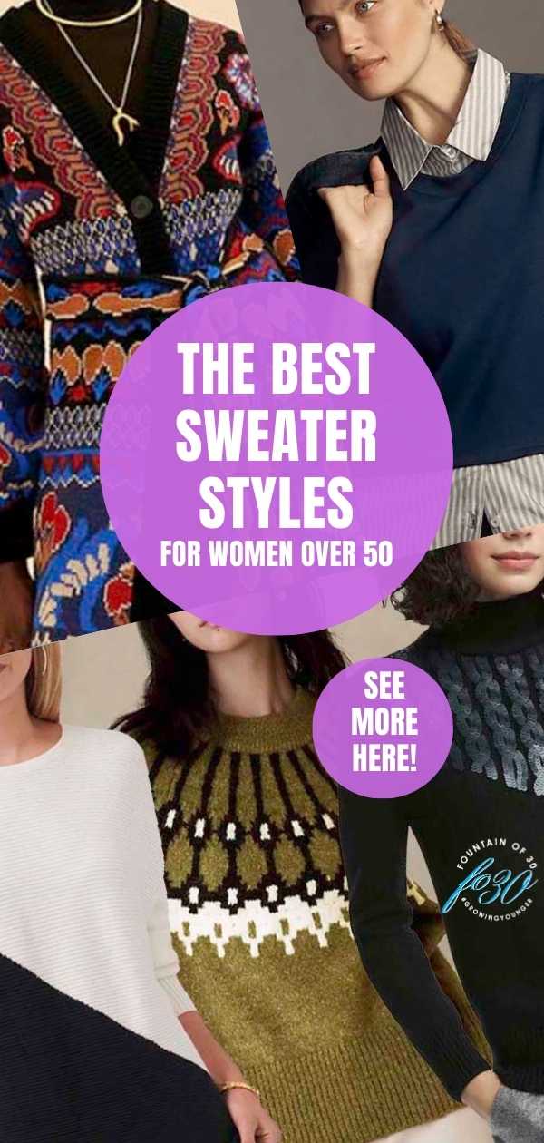 the best new sweater styles for women over 50 fountainof30