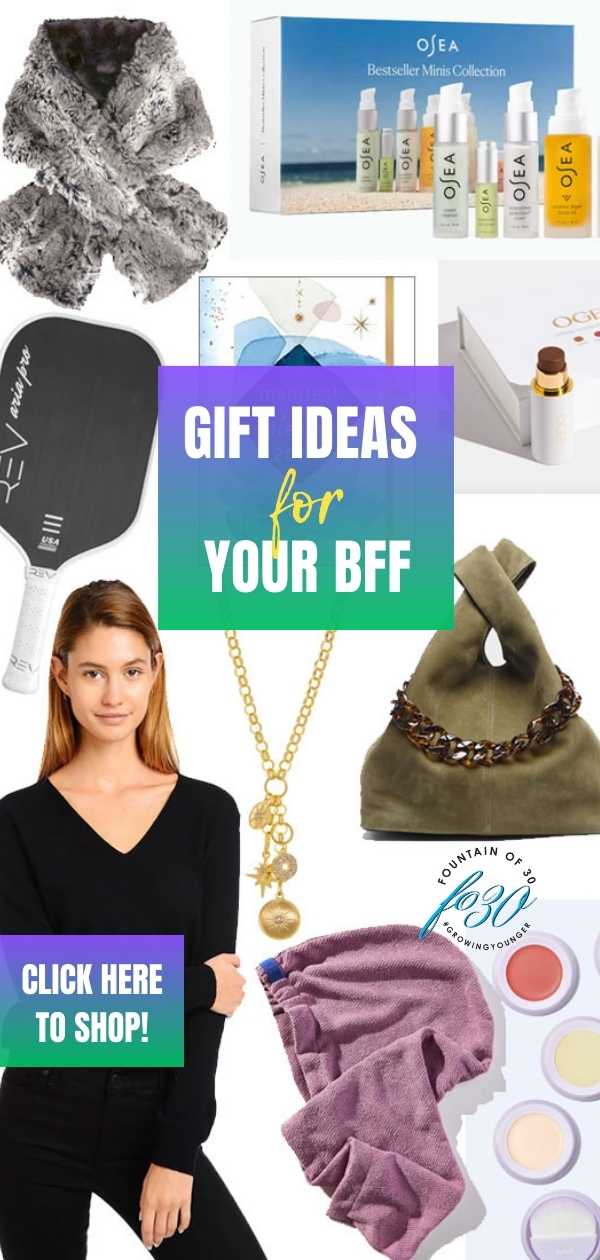 gift ideas for your bff fountainof30