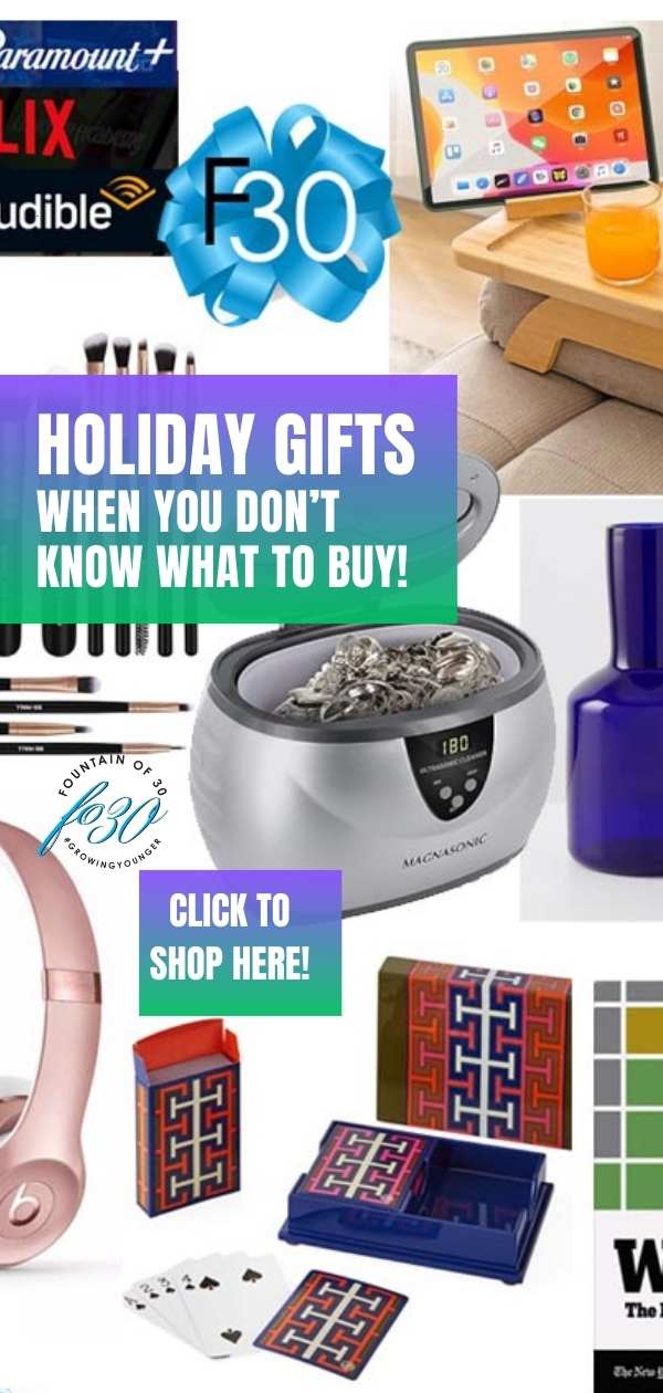 holiday gift ideas when you don't know what to buy fountainof30