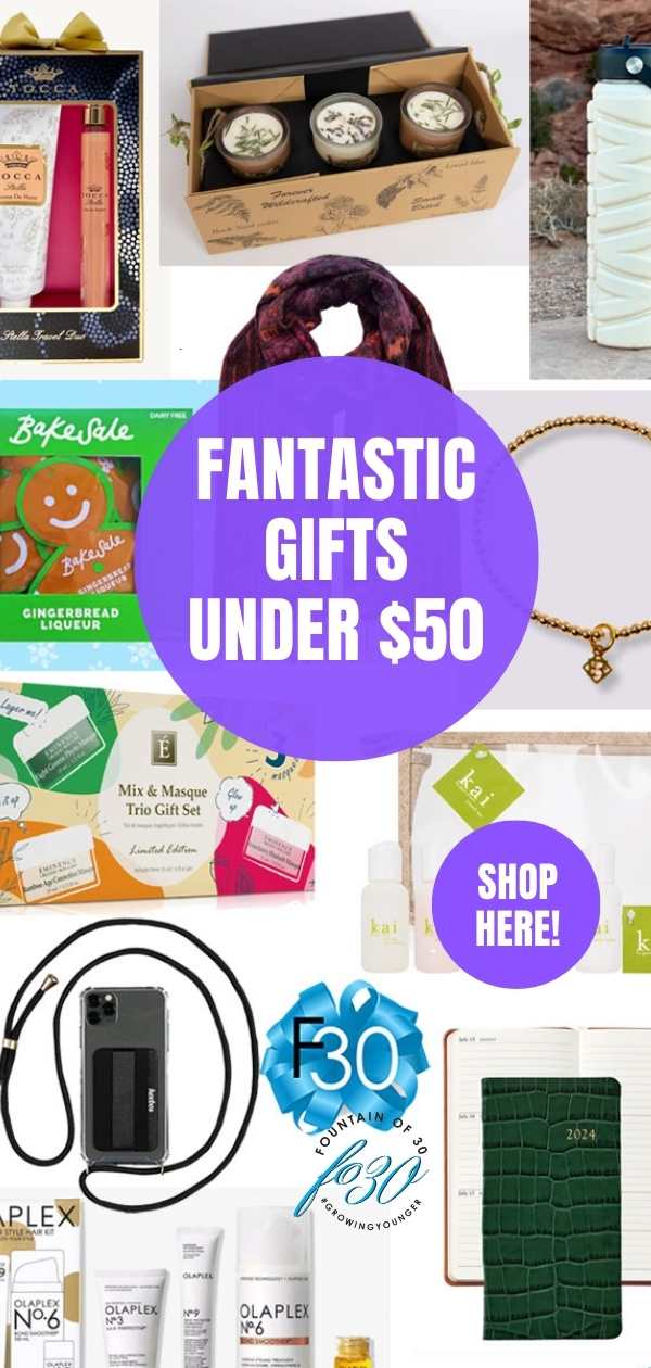 fantastic gift ideas under 50 fountainof30