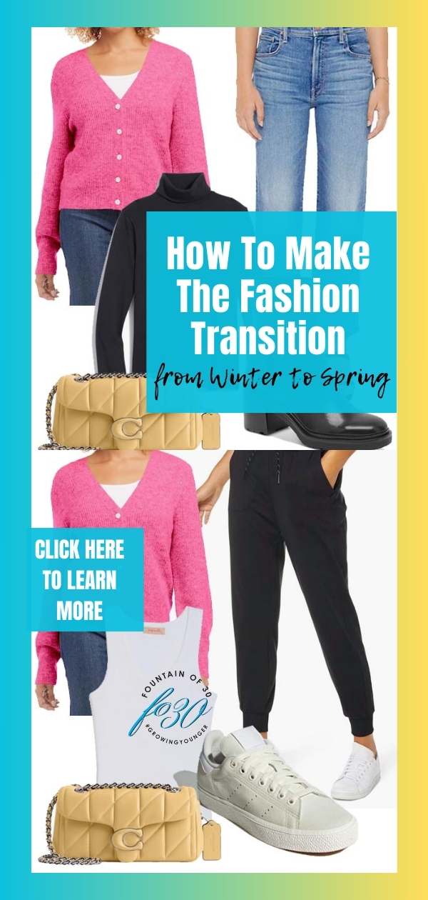 how to make the fashion trensition from winter to spring fountainof30