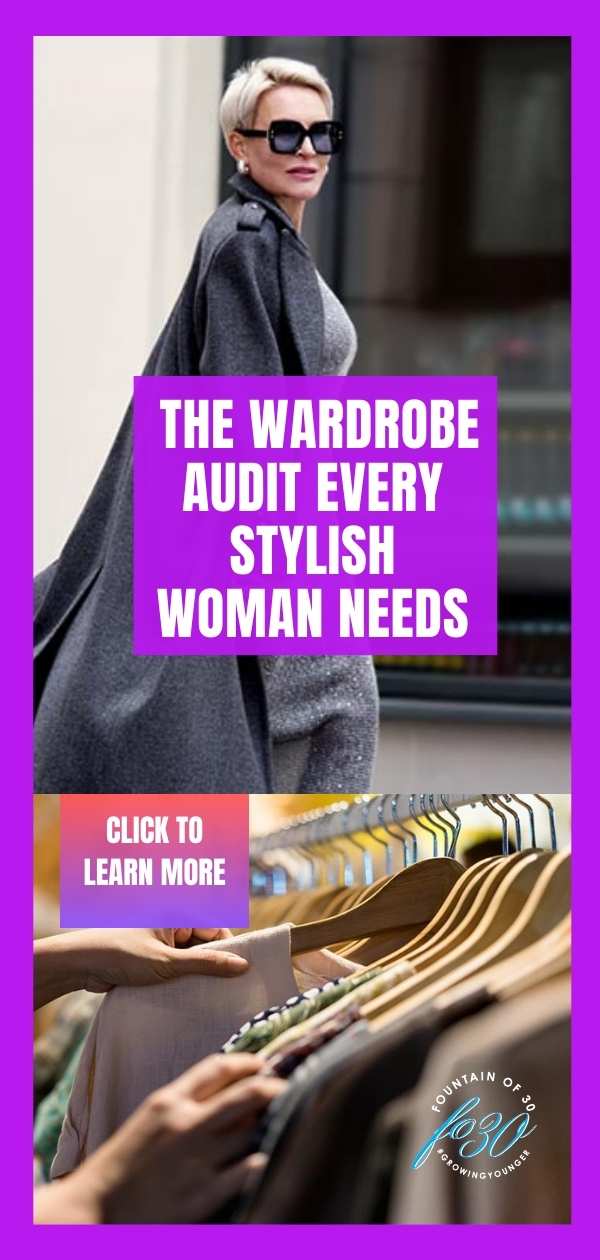 how to do a wardrobe auddit for stylish women over 50 fountainof30