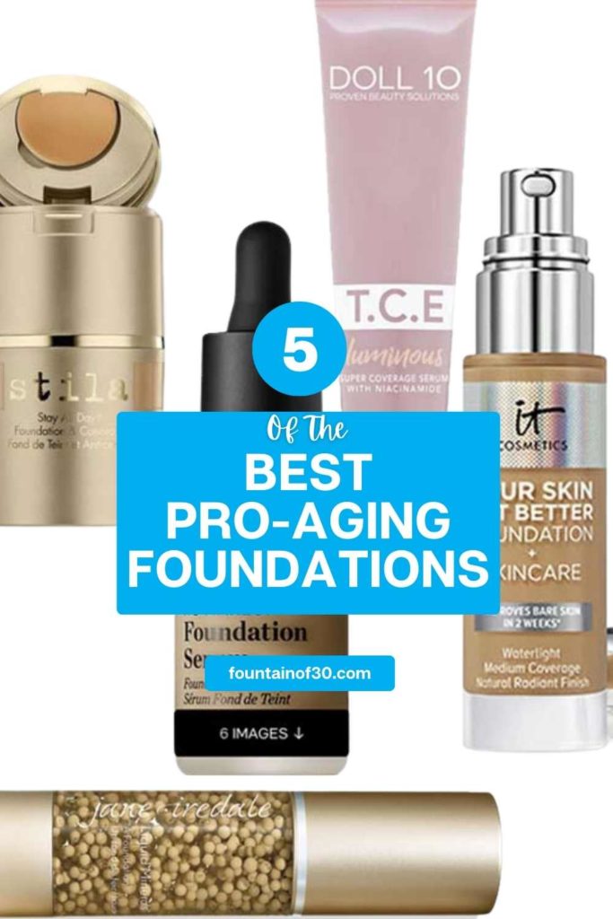 5 best tested pro-aging foundations fountainof30