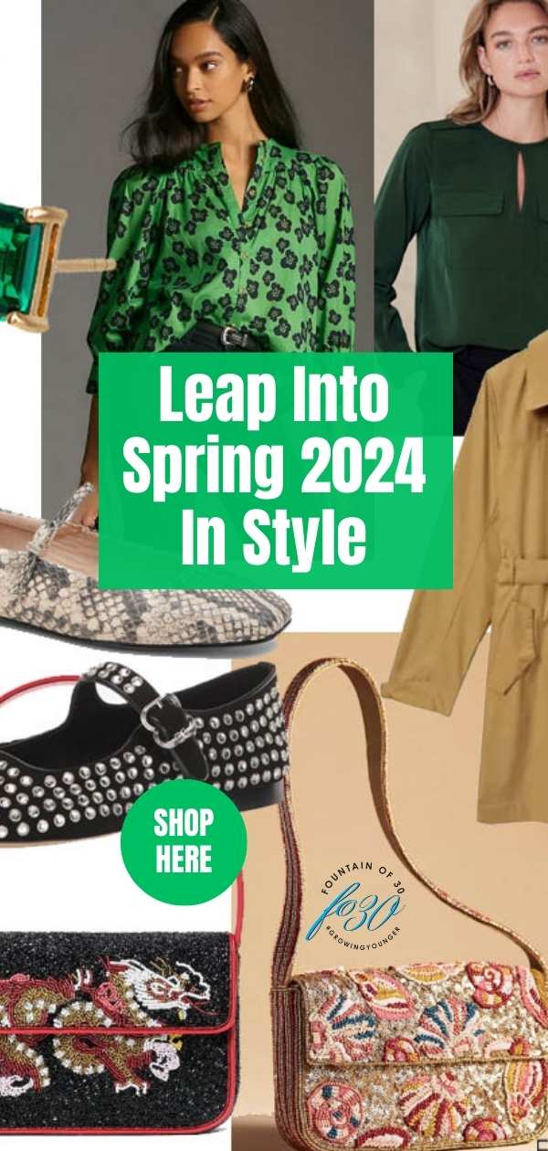 spring 2024 style leap year traditions women over 50 fountainof30