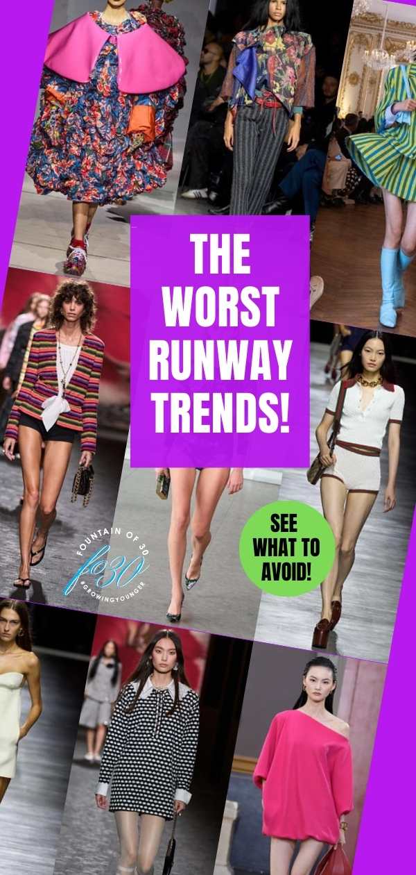 the worst spring summer runway trends for women over 50 fountainof30