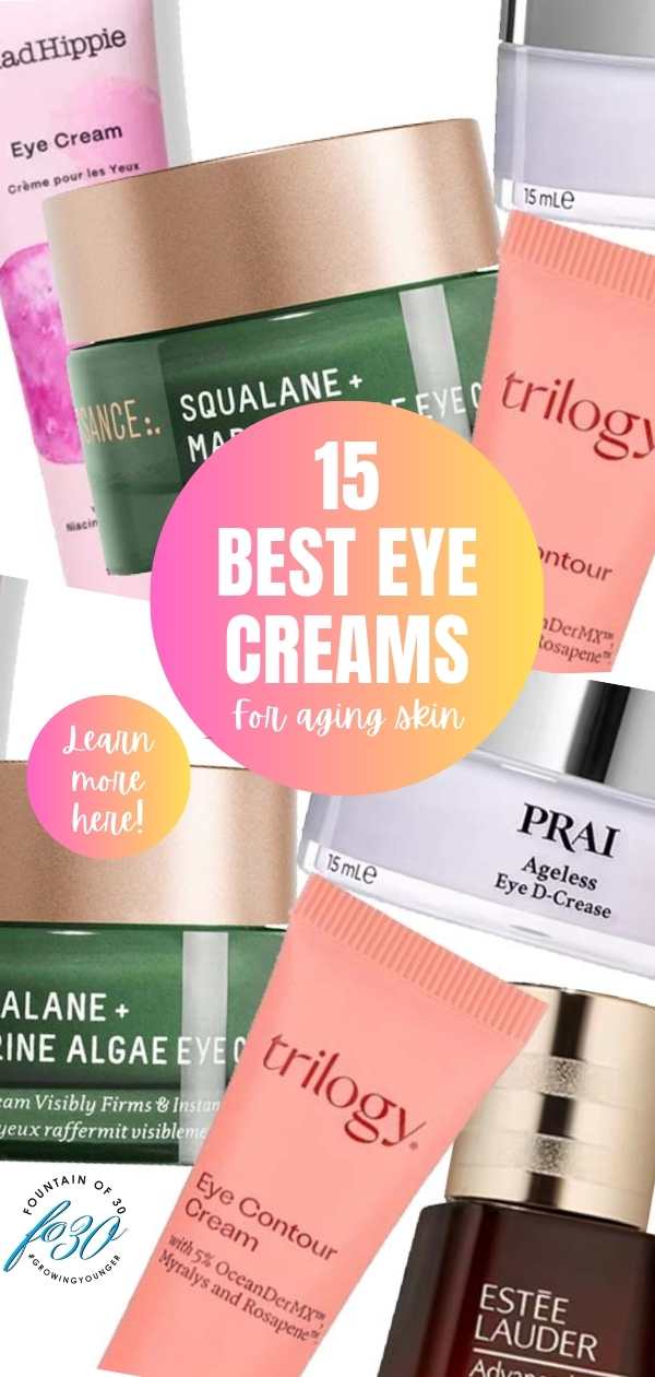 15 best eye creams fountainof0