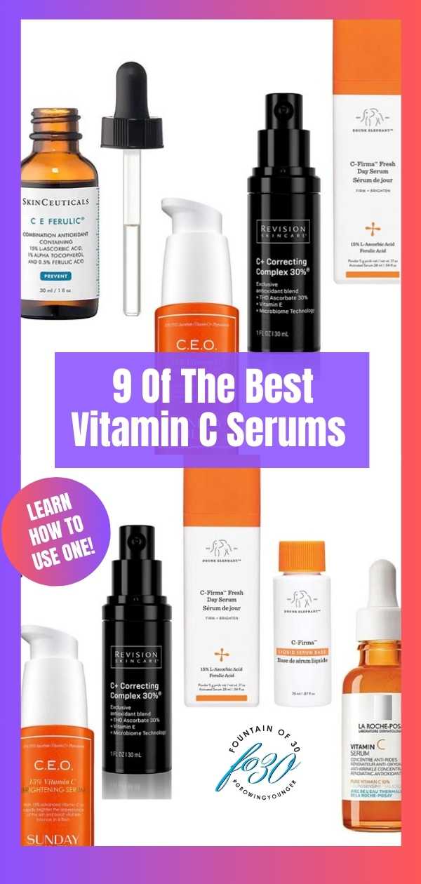 9 best vitamin c serums to try fountainof30