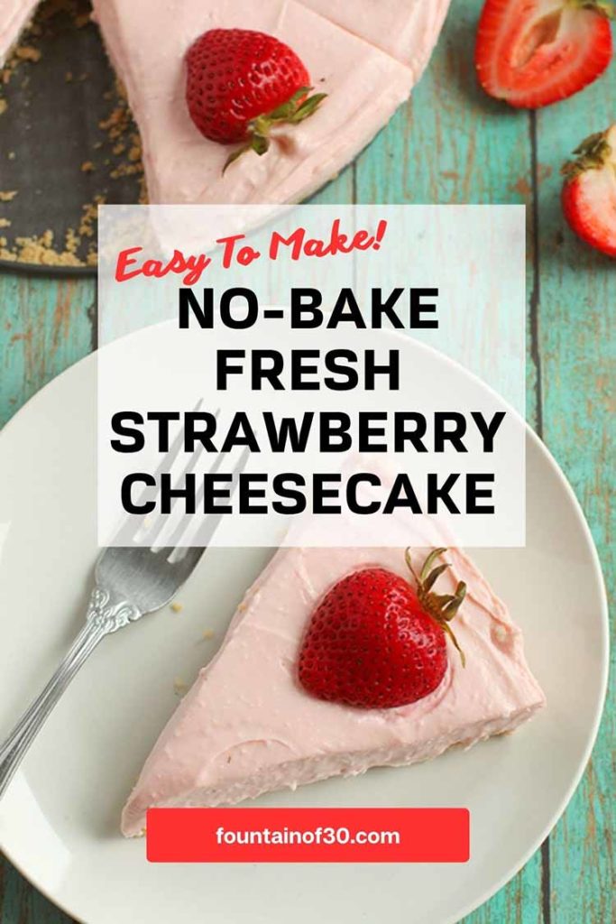 easy to make no bake fresh strawberry cheesecake fountainof30