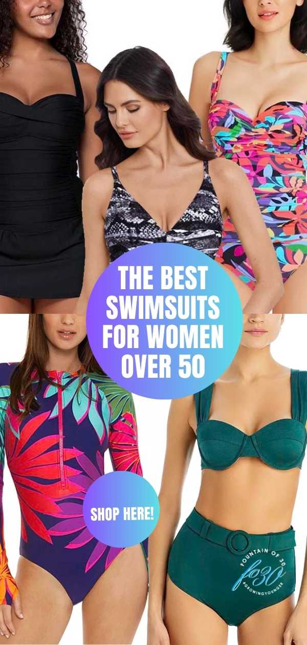 best swimsuits and swimwear styles for women over 50 fountainof30