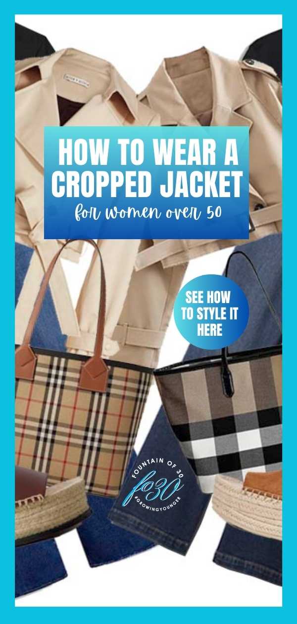 how to wear a cropped jacket outfit for women over 50 fountainof30