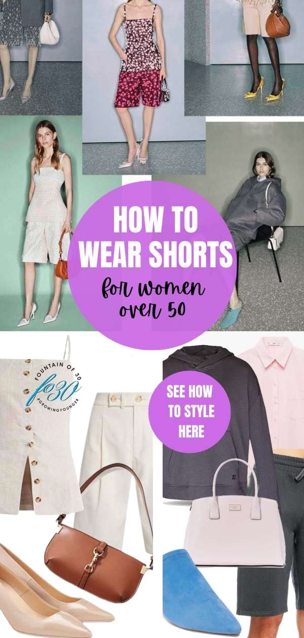 how to wear shorts outfits for women over 50 fountainof30