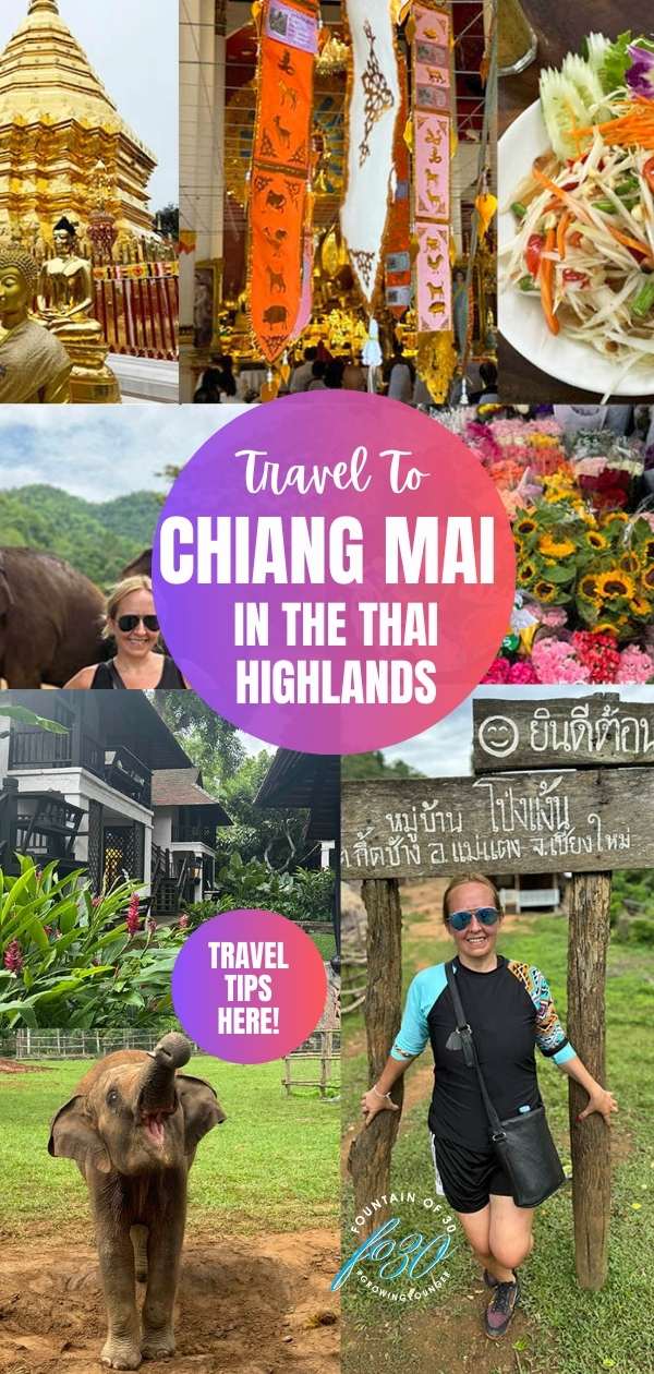 travel to Chiang Mai Thai Highlands tips and guide fountainof30