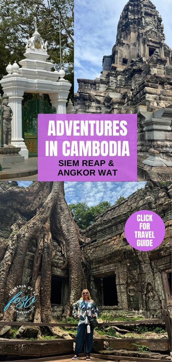 Adventures in Cambodia travel guide fountainof30