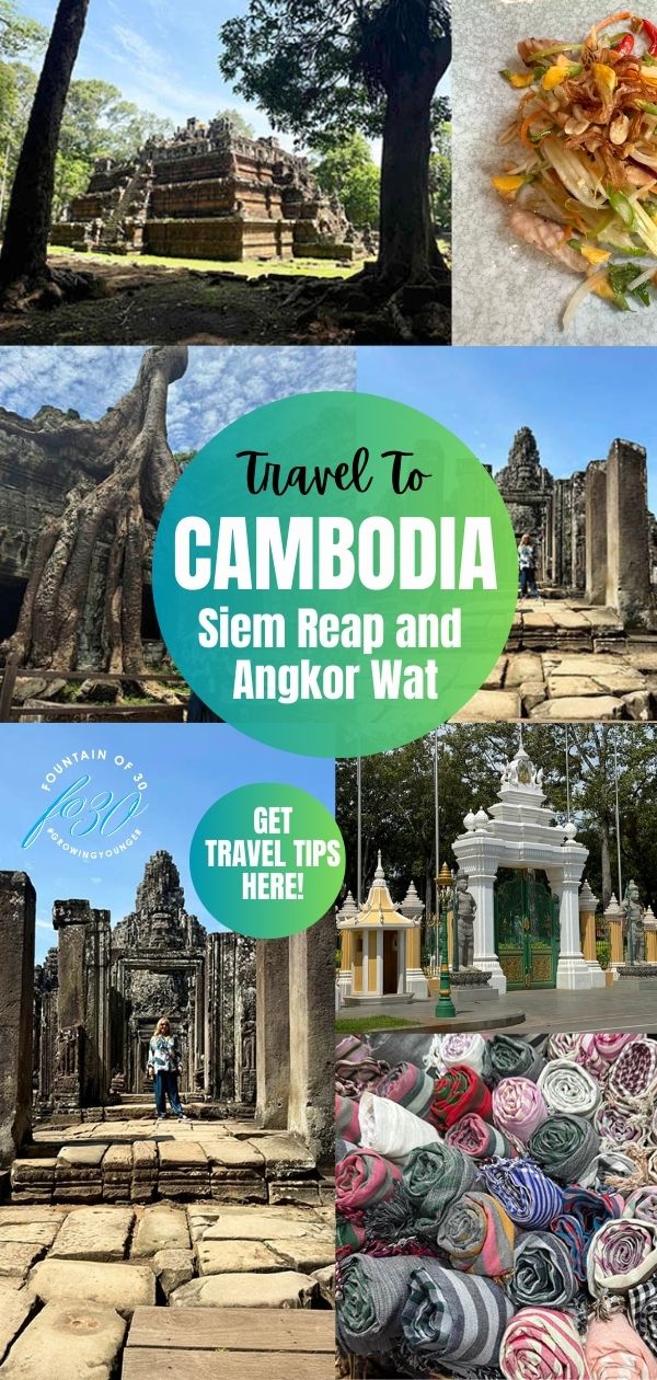 Siem Reap and Angkor Wat Cambodia travel guide fountainof30