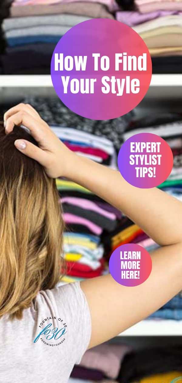 Here are expert personal stylist tips to help you find your style on fountainof30