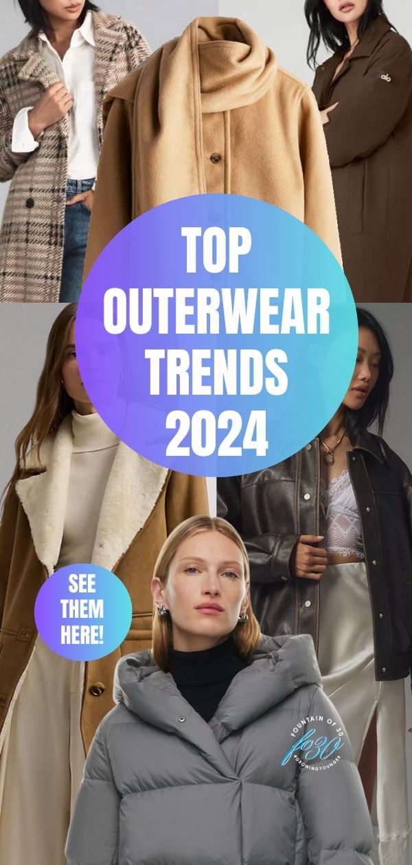 outerwear trends 2024 how to style fountainof30
