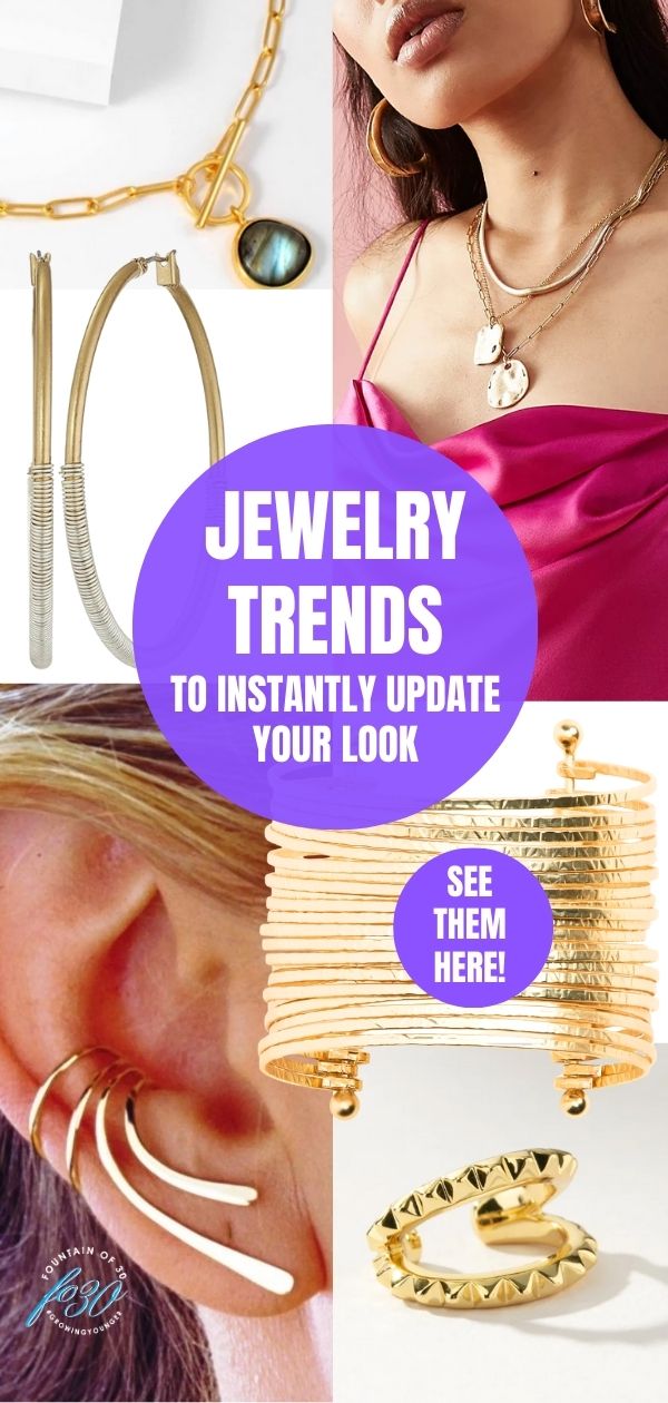 jewelry trends to instantly update your look fountainof30