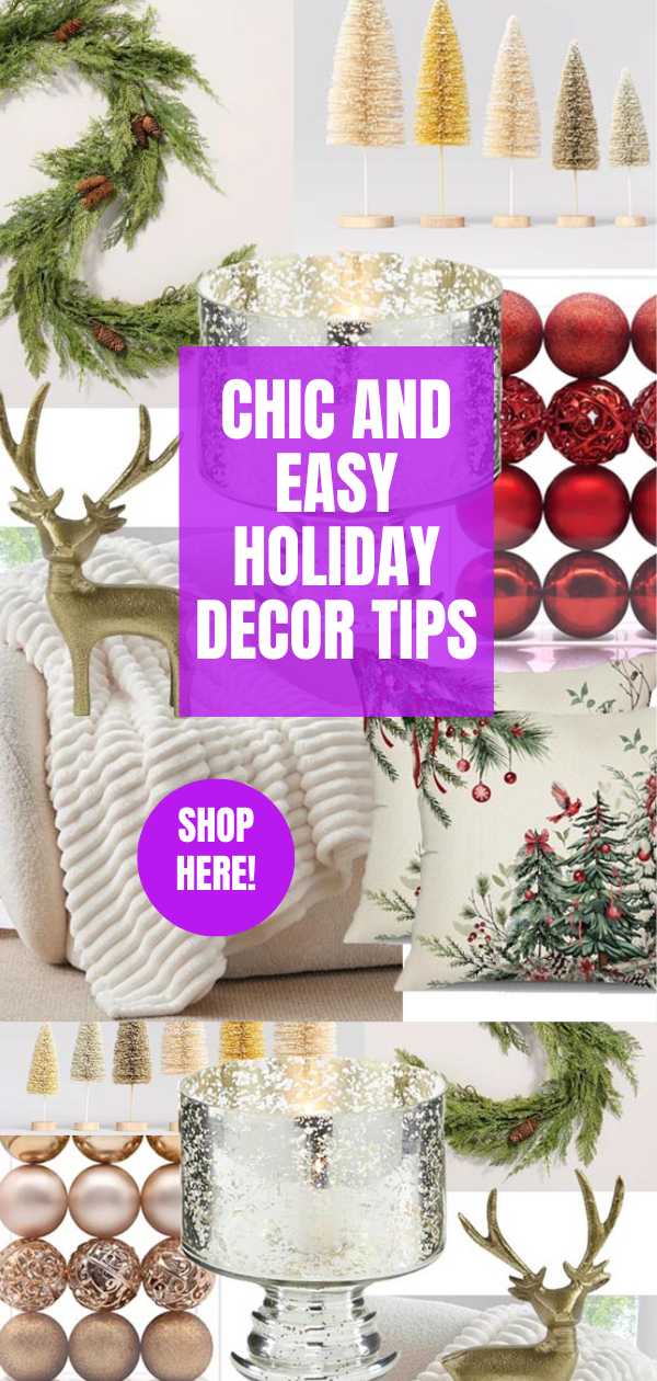 affordable, chic and easy holiday decor tips fountainof30