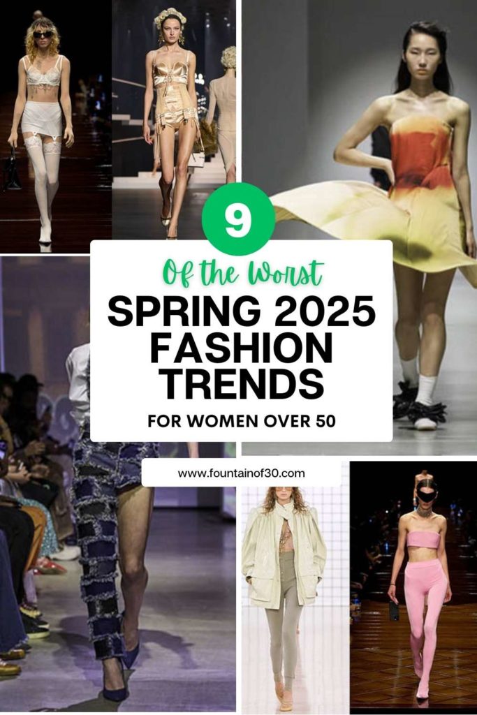 worst spring 2025 fashion trends for women fountainof30