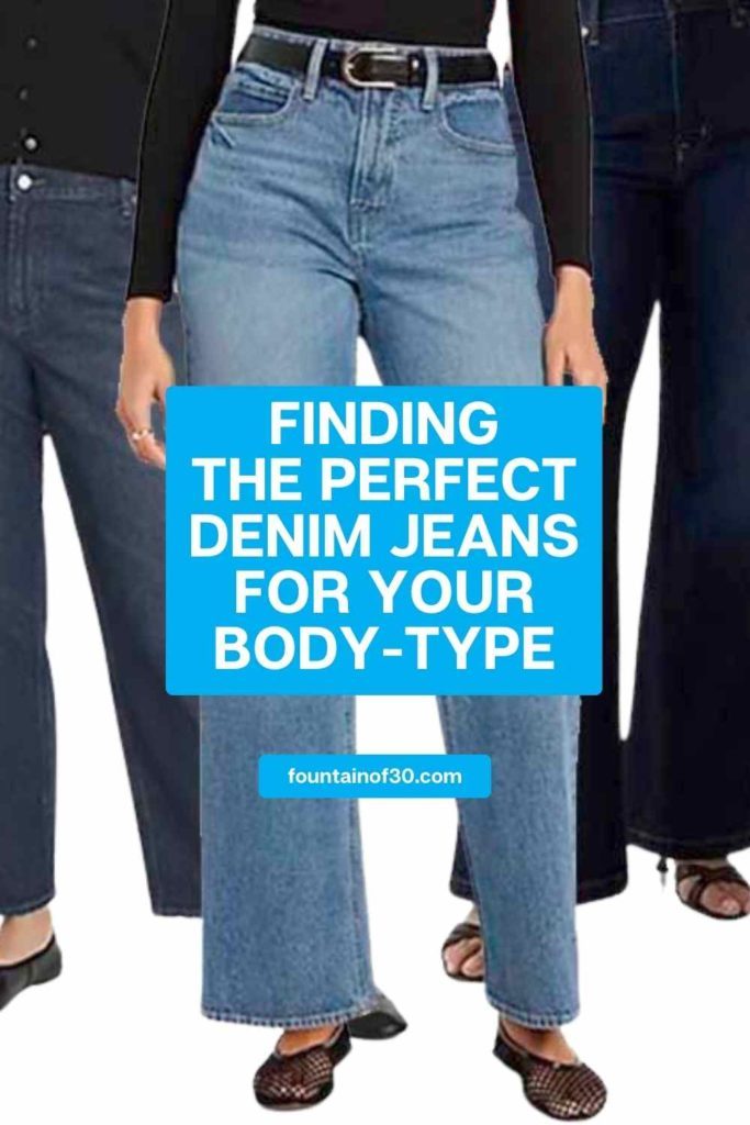 denim jeans for your body fountain of 30